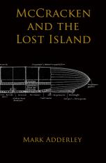 The McCracken Adventures: McCracken and the Lost Island (Volume 1)